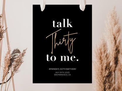 Black Gold Talk Thirty to me 30th Birthday Party Welcome Sign, Thirty Birthday Poster, 30th Birthday Banner, Editable Birthday Sign Decor
