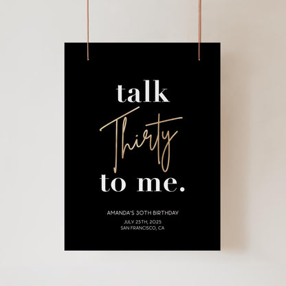 Black Gold Talk Thirty to me 30th Birthday Party Welcome Sign, Thirty Birthday Poster, 30th Birthday Banner, Editable Birthday Sign Decor