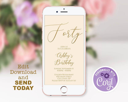 Electronic 40th Birthday Invitation, Editable Forty Beige Gold Phone Party E-Invite, Instant Download Mobile Text Message Evite