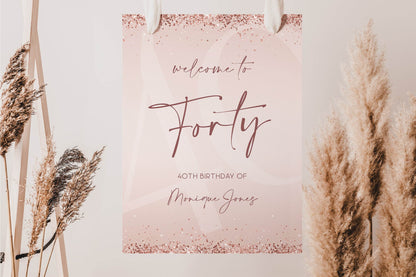Printable 40th Forty Birthday Party Welcome Sign, Rose Gold Glitter Pink Confetti, Editable Modern Birthday Poster Template, Instant Download