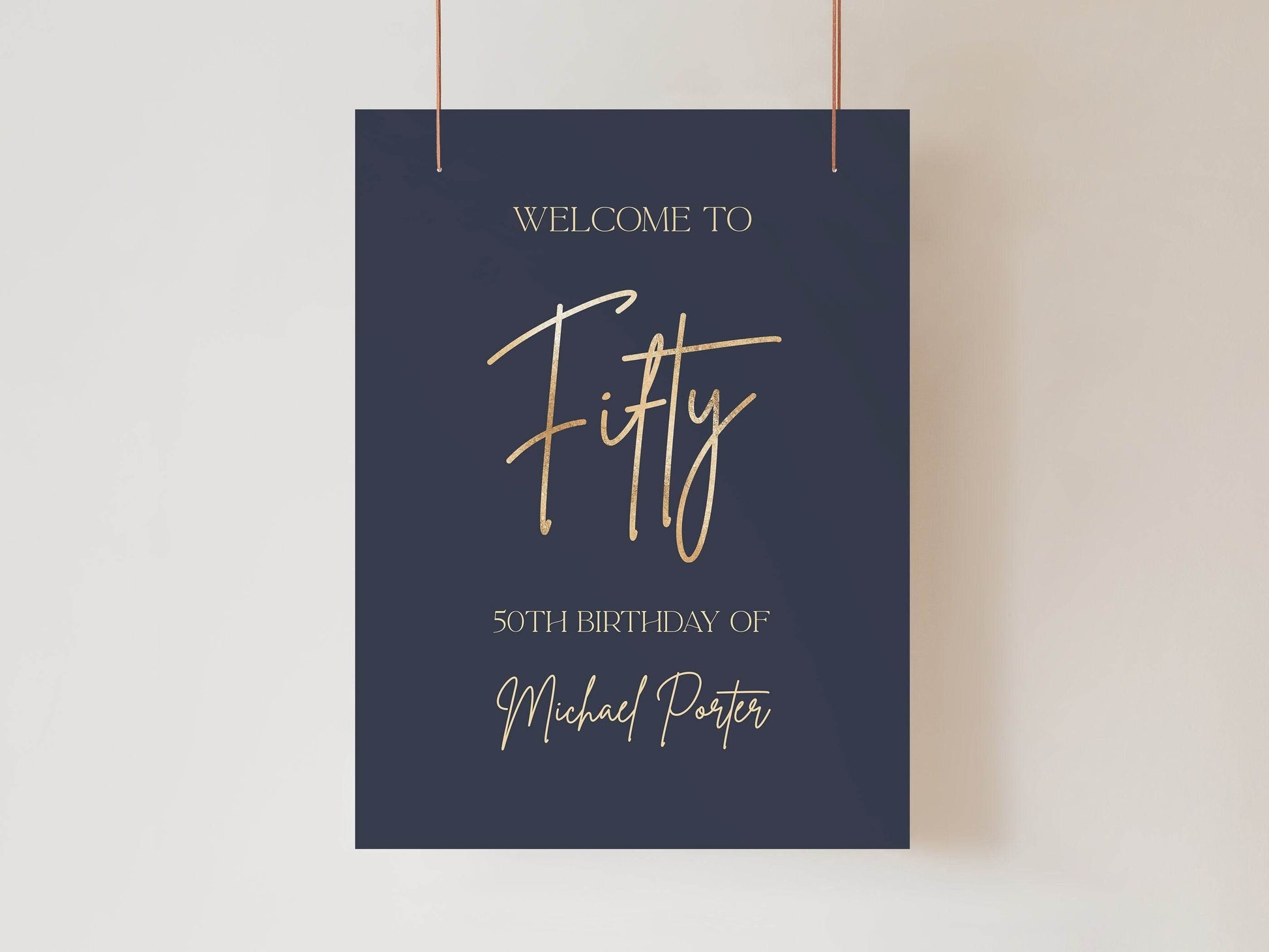 Navy 50th Birthday Welcome Sign Template, Editable Navy Gold Foil Printable Party Poster, Modern Men’s Birthday Decorations, Instant Download
