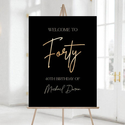 Black Forty Welcome Sign Template – Editable 40th Birthday Poster | Gold Foil Style Printable Sign | Digital Birthday Board Wall Decor | Instant Download