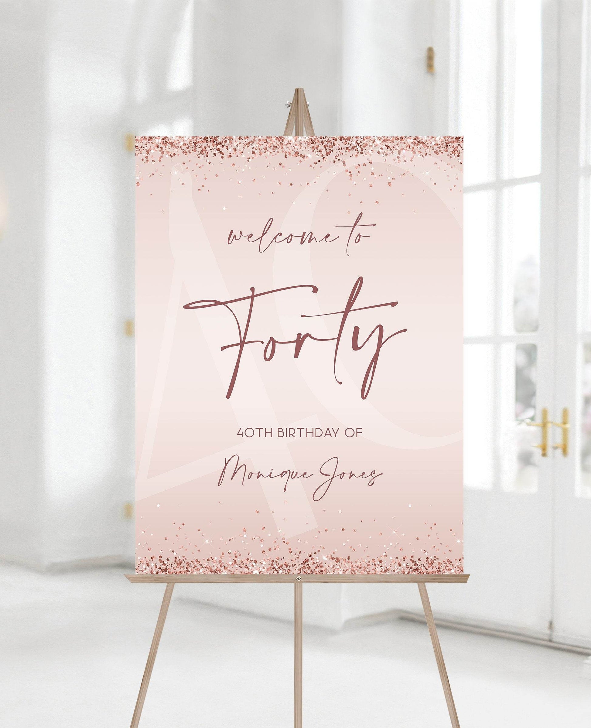 Printable 40th Forty Birthday Party Welcome Sign, Rose Gold Glitter Pink Confetti, Editable Modern Birthday Poster Template, Instant Download