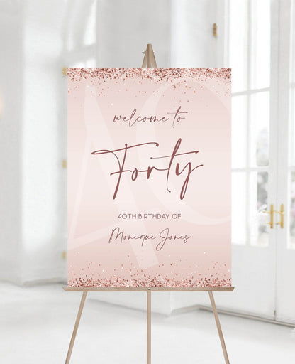 Printable 40th Forty Birthday Party Welcome Sign, Rose Gold Glitter Pink Confetti, Editable Modern Birthday Poster Template, Instant Download