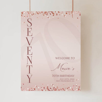 Printable Rose Gold 70th Birthday Welcome Sign | Editable Blush Pink Party Sign Template | Seventy Birthday Poster | Modern Digital Download