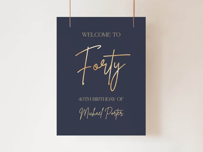 Navy 40th Birthday Welcome Sign Template, Editable Navy Gold Birthday Party Poster, Printable Welcome Sign, Men's Birthday Party Decoration