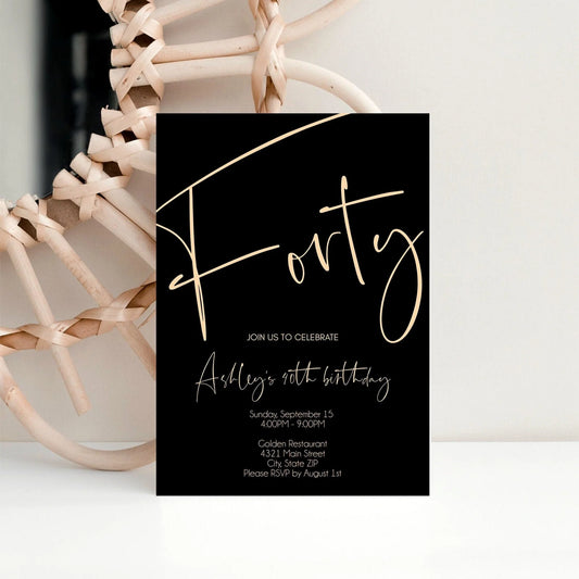 Simple 40th Black Gold Birthday Invitation, Modern Birthday Invite, Printable Calligraphy Forty Birthday Invitation, Editable Invitation DIY