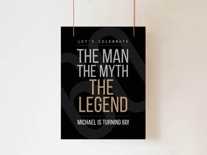 Printable 60th Sixty Birthday Welcome Sign Template, The Man The Myth The Legend, Black Gold White Sign, 60th Party Decor, Instant Download