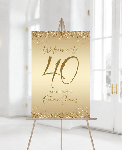 Printable Gold 40th Birthday Party Welcome Sign, Editable Modern Gold Birthday Welcome Poster, Gold Foil Effect Sign, Instant Download Template