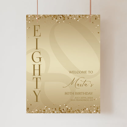 Gold Printable 80th Eighty Birthday Welcome Sign Template, Gold Editable Welcome Sign Poster, Luxury Birthday Decorations, DIY Elegant Board