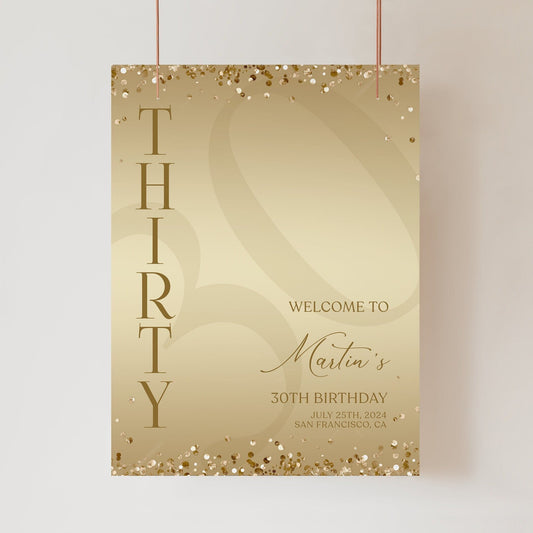 Gold Printable 30th Thirty Birthday Welcome Sign Template, Gold Editable Welcome Sign Poster, Luxury Birthday Decorations, DIY Elegant Board