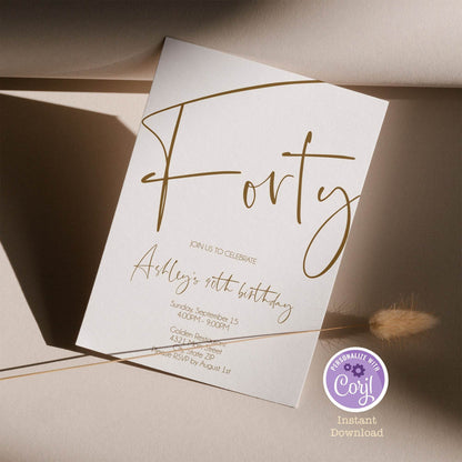 Simple 40th Gold Birthday Invitation – Printable Minimalist Forty Birthday Invite | Calligraphy Editable Template | Instant Download DIY