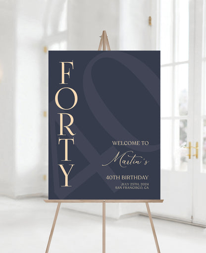 Printable 40th Forty Birthday Welcome Sign Template, Blue Navy Gold Editable Welcome Sign Poster, Birthday Decorations, DIY Elegant Board