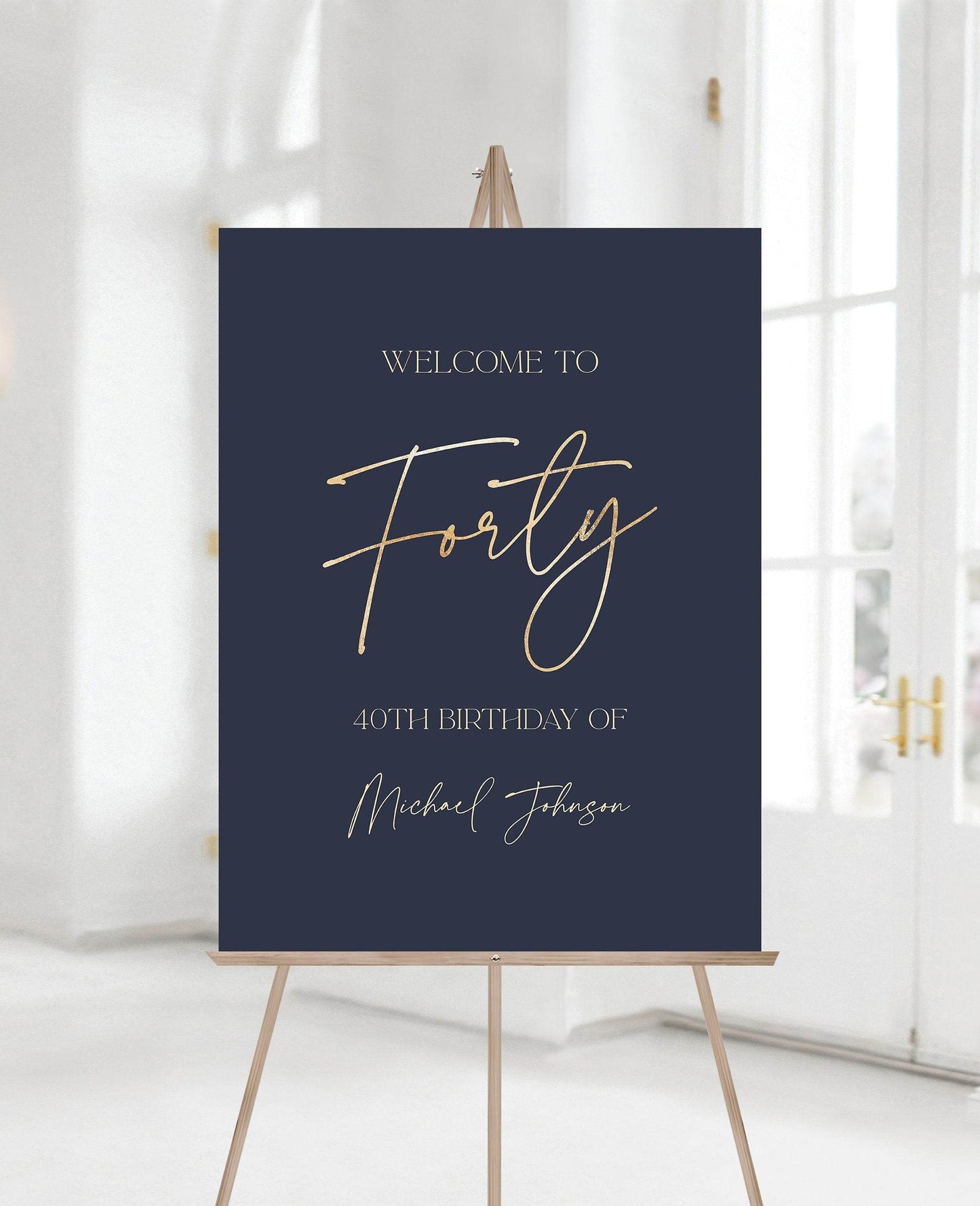 Printable Blue Navy 40th Birthday Welcome Sign, Gold Foil Forty Sign Template, Editable Birthday Party Sign, Digital Download