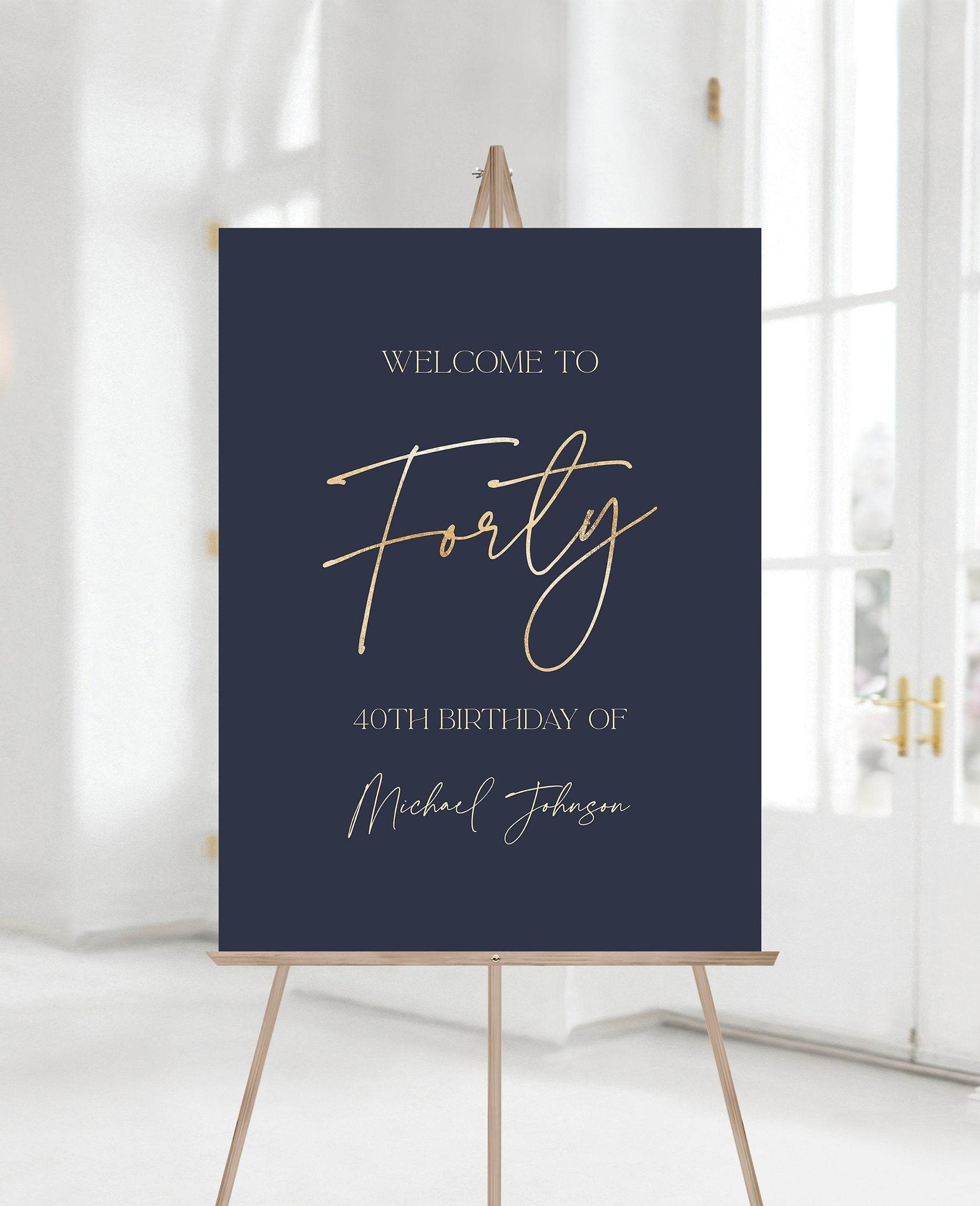 Printable Blue Navy 40th Birthday Welcome Sign, Gold Foil Forty Sign Template, Editable Birthday Party Sign, Digital Download