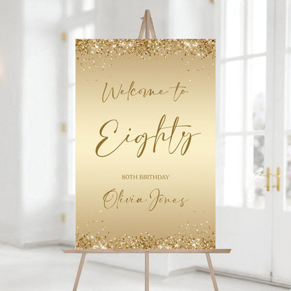 Printable Gold 80th Eighty Birthday Party Welcome Sign, Editable Template, Modern Gold Birthday Welcome Sign Template, Gold Foil Confetti