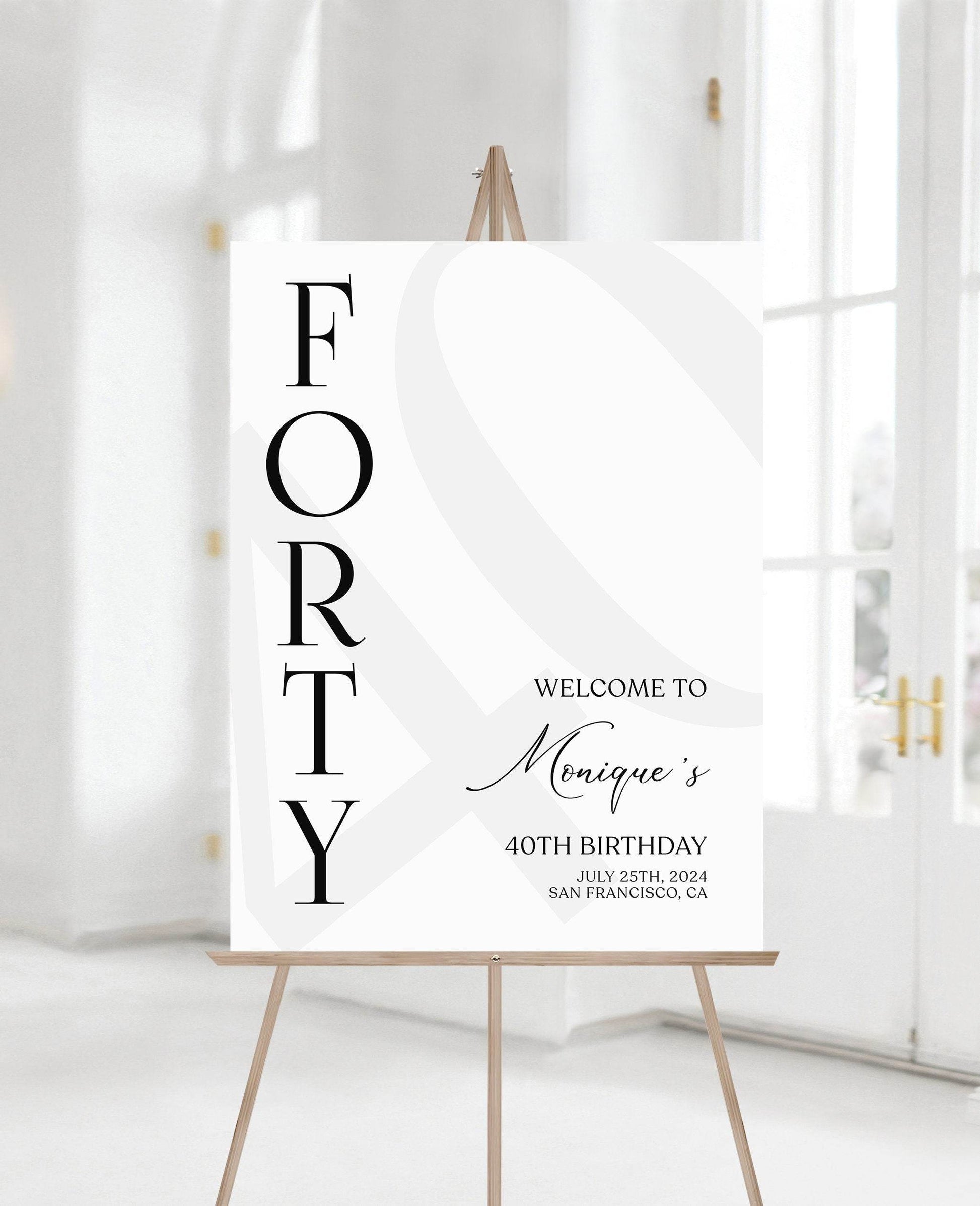 Simple 40th Birthday Welcome Sign Template, Minimal Birthday Printable Welcome Sign, Forty Birthday Sign, Editable Sign, 40th Welcome Poster