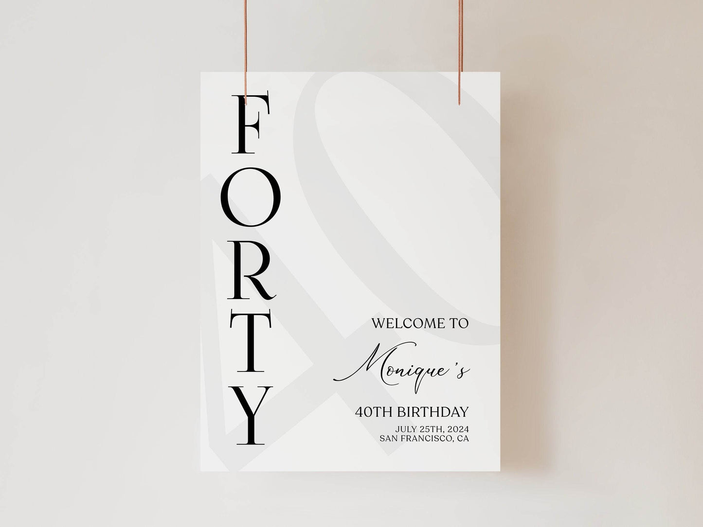 Simple 40th Birthday Welcome Sign Template, Minimal Birthday Printable Welcome Sign, Forty Birthday Sign, Editable Sign, 40th Welcome Poster