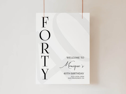 Simple 40th Birthday Welcome Sign Template, Minimal Birthday Printable Welcome Sign, Forty Birthday Sign, Editable Sign, 40th Welcome Poster
