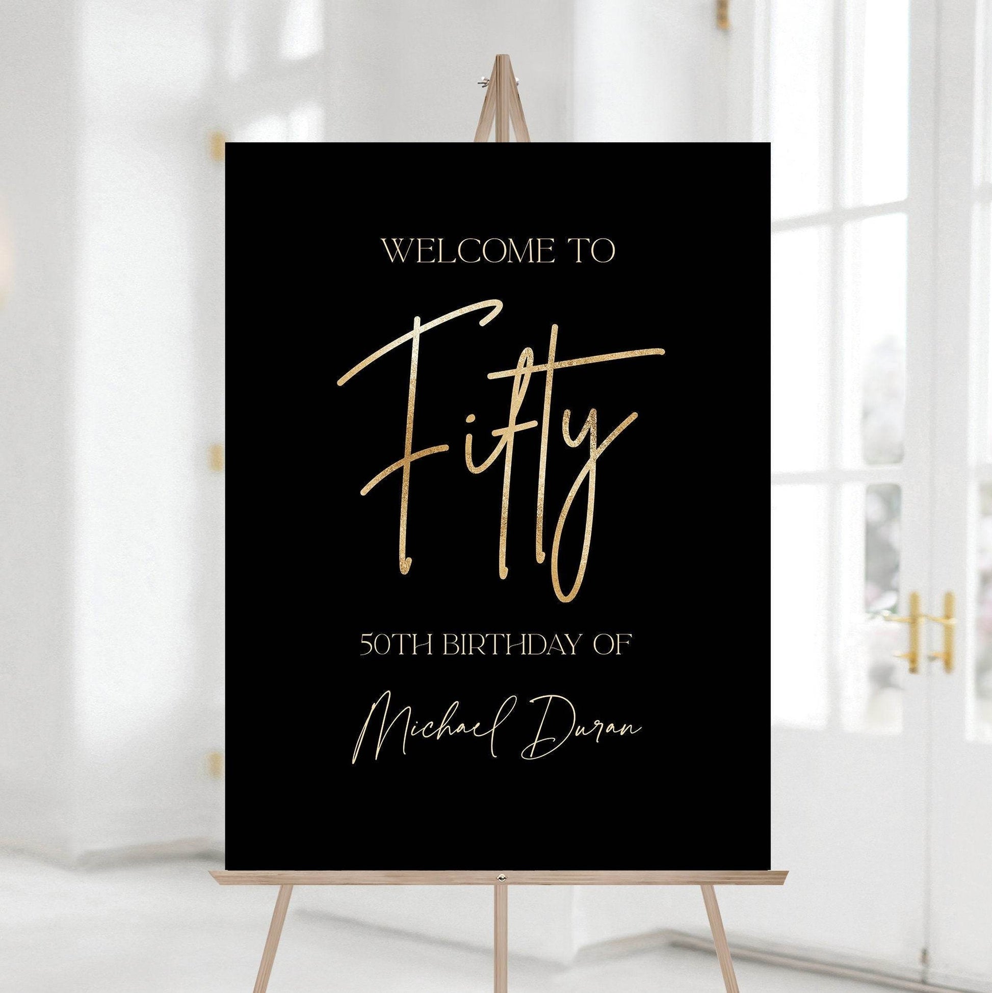 Fifty 50th Birthday Welcome Sign Template, Black Gold Foil Editable Welcome Poster, Modern Birthday Party Sign, Printable Decorations, Instant Download