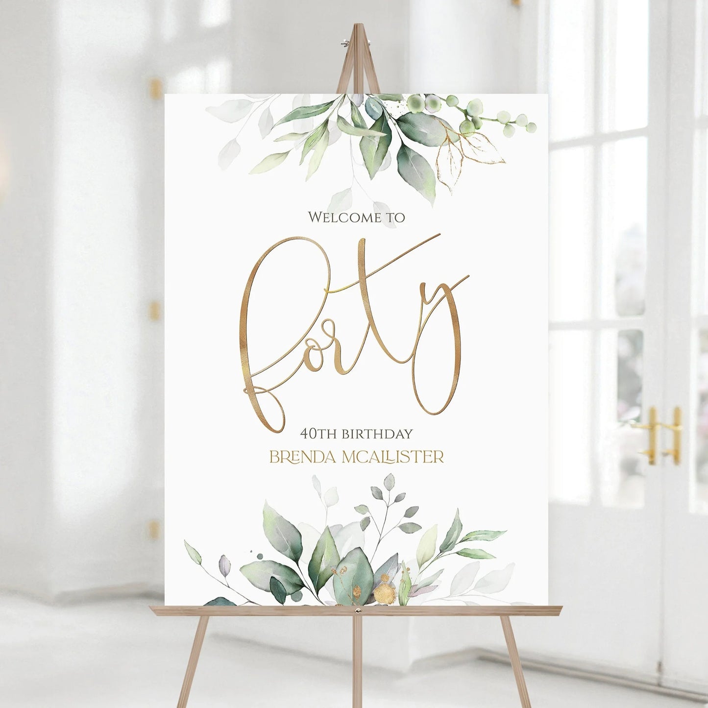 Greenery 40th Forty Birthday Party Welcome Sign, Editable Template, Printable Birthday Welcome Sign Template, Gold Foil Leaves, DIY Poster
