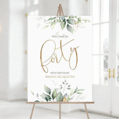 Greenery 40th Forty Birthday Party Welcome Sign, Editable Template, Printable Birthday Welcome Sign Template, Gold Foil Leaves, DIY Poster