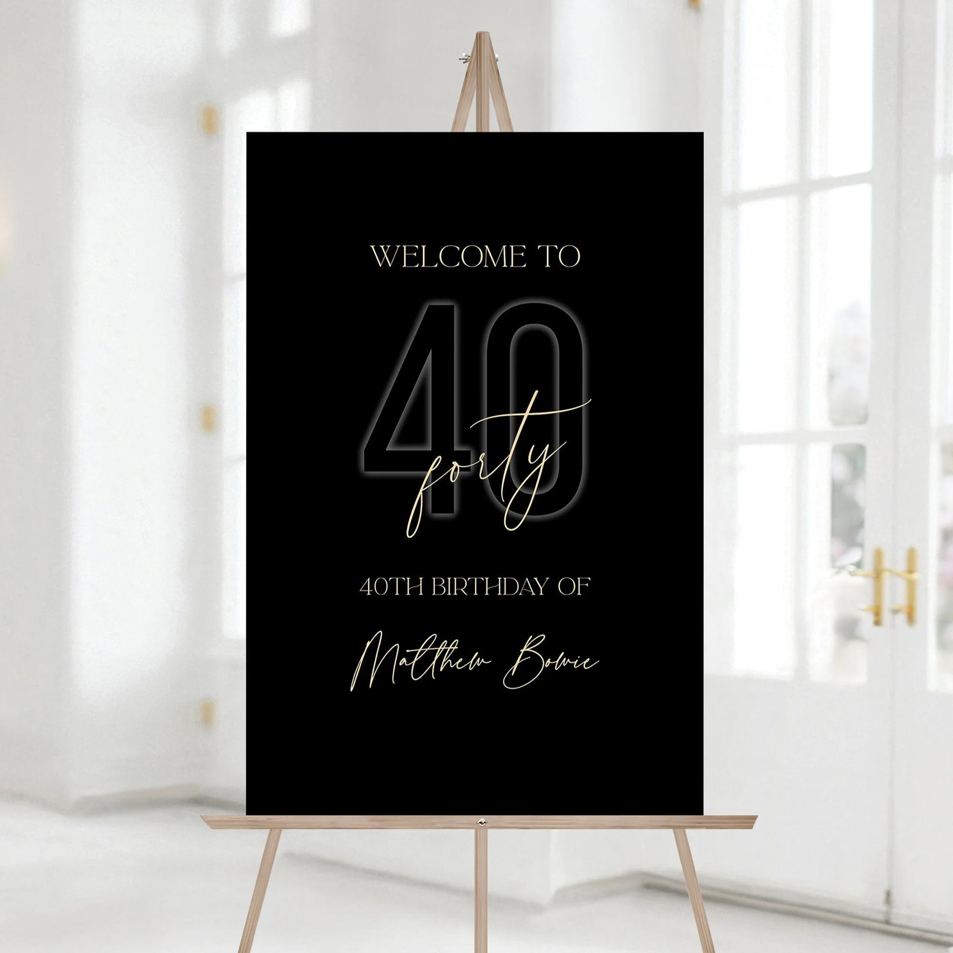 Printable 40th Birthday Welcome Sign Template, Forty Black Gold Editable Welcome Sign Poster, Any age, Modern Sign, DIY Birthday Decorations