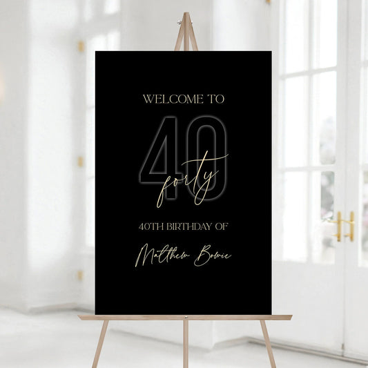 Printable 40th Birthday Welcome Sign Template, Forty Black Gold Editable Welcome Sign Poster, Any age, Modern Sign, DIY Birthday Decorations