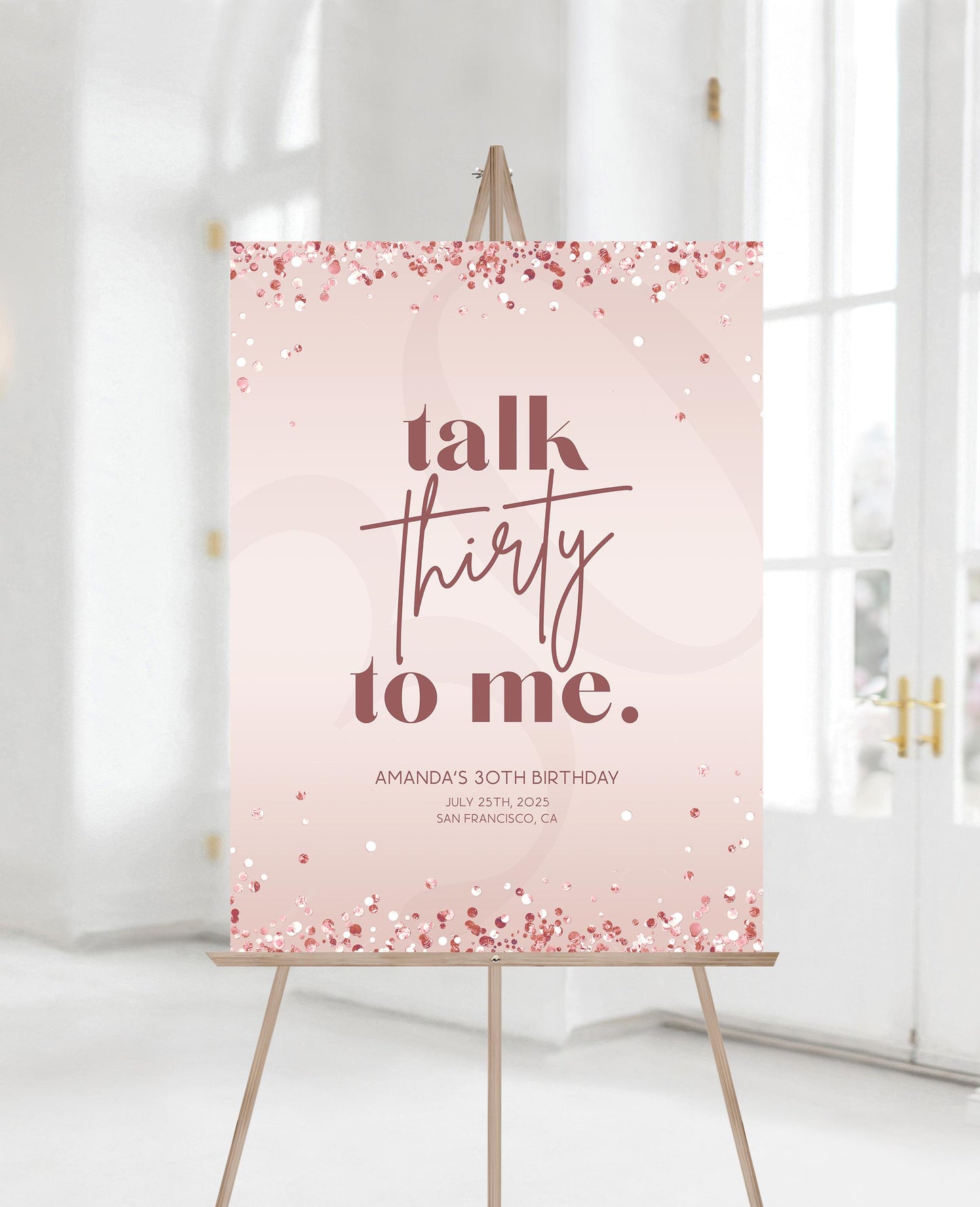Rose Gold Talk THIRTY to me 30th Birthday Party Welcome Sign, Editable Poster Template, Printable Welcome Sign Banner, Birthday Decorations