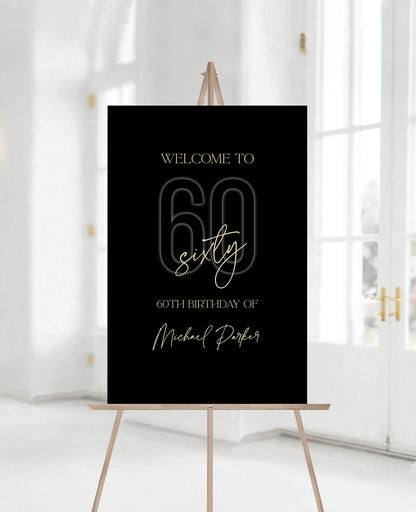 Printable 60th Birthday Welcome Sign, Black Gold Editable Sixty Poster, Any Age Party Sign, Modern DIY Birthday Decoration Template